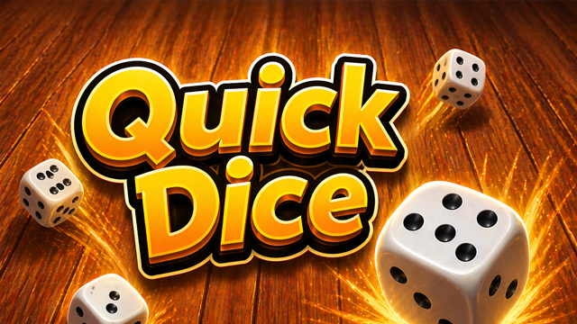 Quick Dice